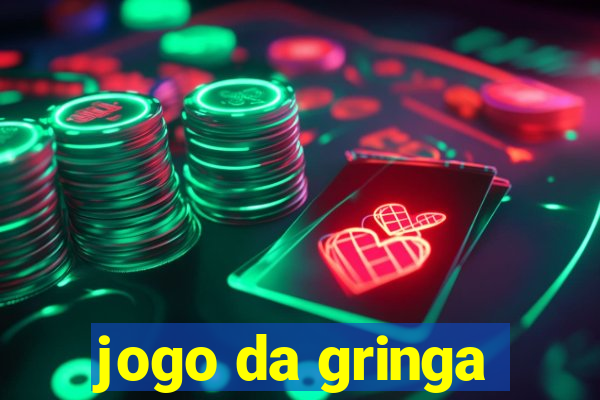 jogo da gringa
